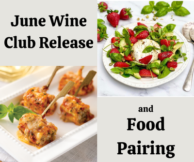 Shadow Ranch. Photo of strawberry, basil and burrata salad and photo of lasagna bites on sticks. Text that reads June Wine Club Release and Food Pairing